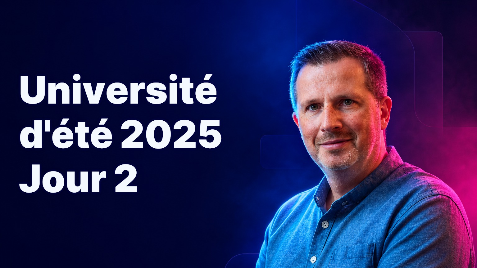 Université d'été 2025 Jour 2