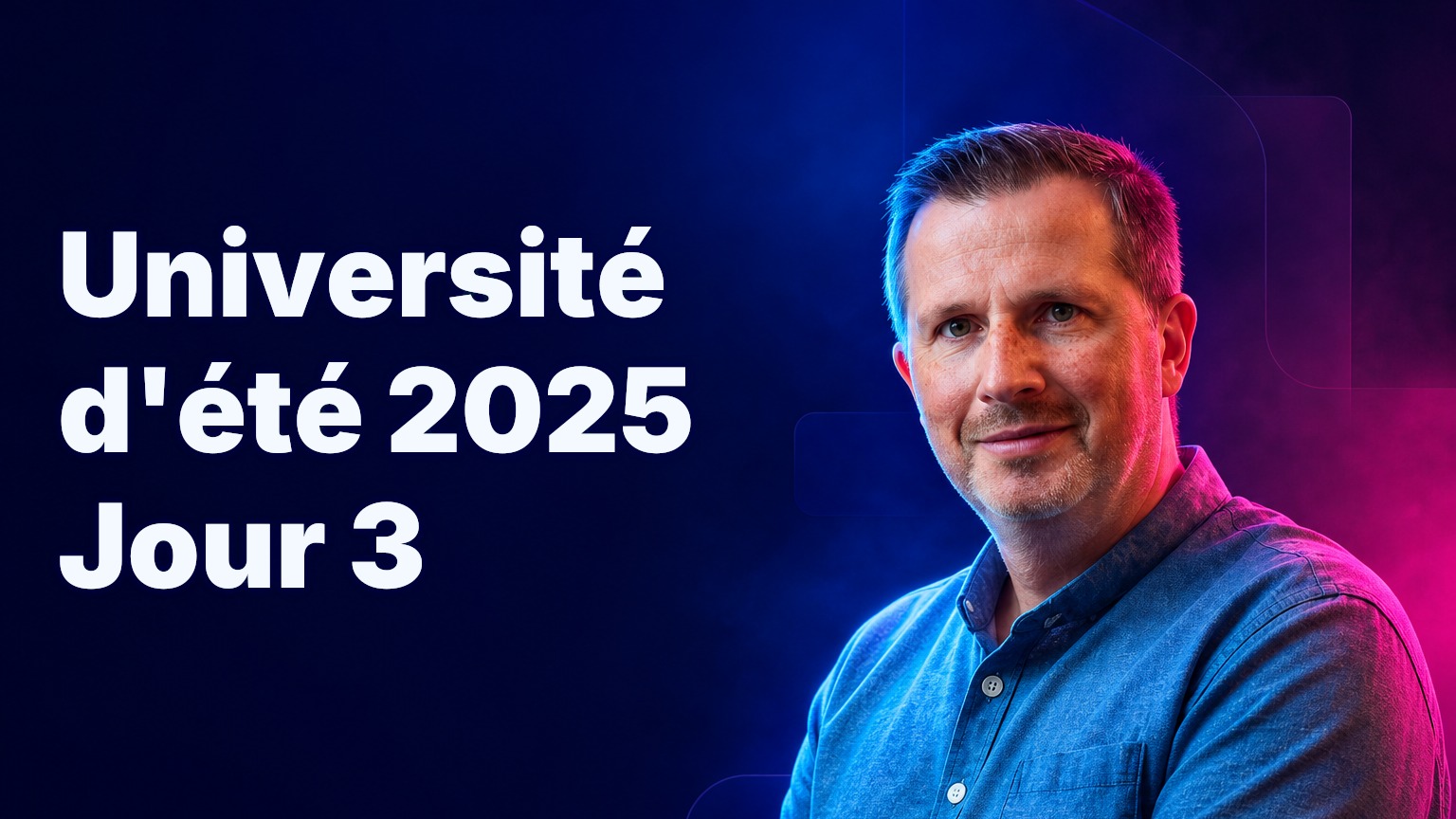 Université d'été 2025 Jour 3